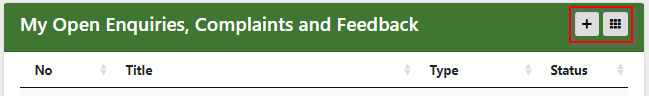 My Open Enquiries, Complaints and Feedback See All Enquiries, Complaints and Feedback